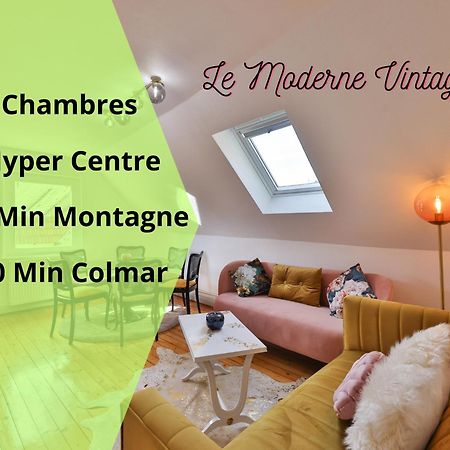 Le Moderne Vintage Hyper Centre,3 Chambres, Neuf Au Calme, 3 Etoiles Munster (Haut-Rhin) Exterior foto